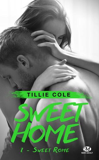 Couverture du livre « Sweet home Tome 2 : sweet Rome » de Tillie Cole aux éditions Milady