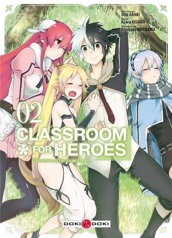 Couverture du livre « Classroom for heroes Tome 2 » de Shin Araki et Haruyuki Morisawa et Koara Kishida aux éditions Bamboo