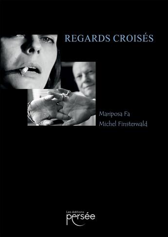 Couverture du livre « Regards croisés » de Michel Finsterwald aux éditions Persee