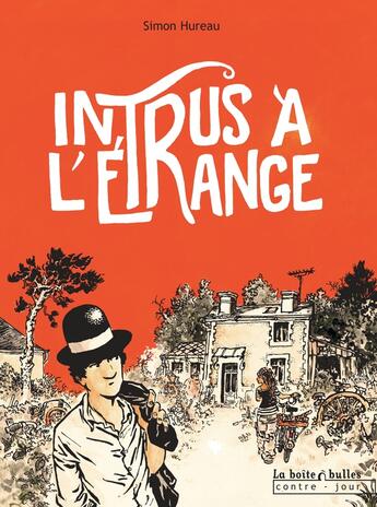 Couverture du livre « Intrus à l'étrange » de Simon Hureau aux éditions La Boite A Bulles