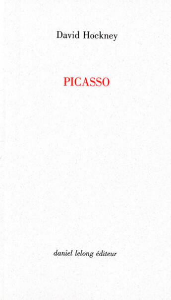 Couverture du livre « Picasso » de David Hockney aux éditions Galerie Lelong