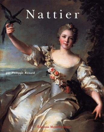 Couverture du livre « Nattier » de Philippe Renard aux éditions Monelle Hayot