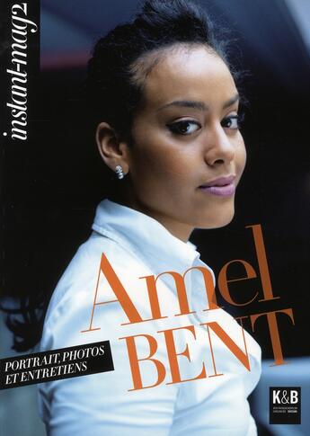 Couverture du livre « Amel Bent » de Pierre-Alexandre Bescos aux éditions K & B