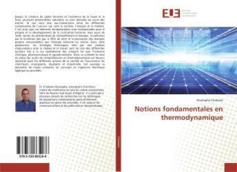 Couverture du livre « Notions fondamentales en thermodynamique » de Chabane Mustapha aux éditions Editions Universitaires Europeennes