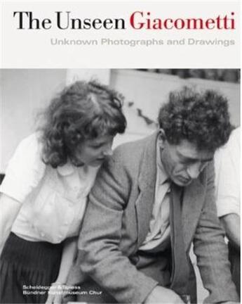 Couverture du livre « The unseen giacometti unknown photographs and drawings » de Beat Stutzer aux éditions Scheidegger