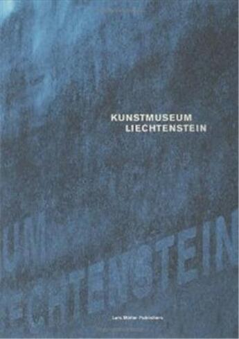 Couverture du livre « Kunstmuseum liechtenstein » de Frei Hans aux éditions Lars Muller