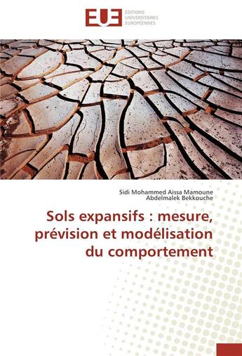 Couverture du livre « Sols expansifs : mesure, prévision et modélisation du comportement » de  aux éditions Editions Universitaires Europeennes