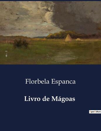 Couverture du livre « Livro de Magoas » de Florbela Espanca aux éditions Culturea