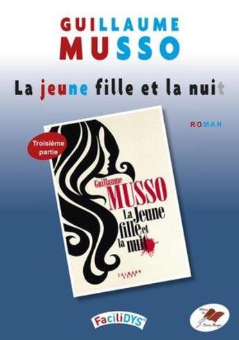 Couverture du livre « La jeune fille et la nuit ; troisième partie » de Guillaume Musso aux éditions Terres Rouges