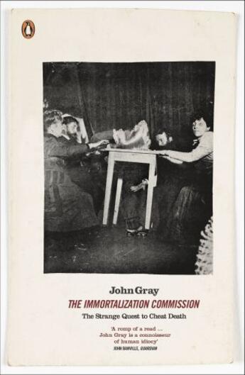 Couverture du livre « The Immortalization Commission » de John Gray aux éditions Penguin Books Ltd Digital