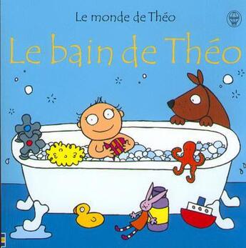 Couverture du livre « Le bain de theo » de Fiona Watt aux éditions Usborne