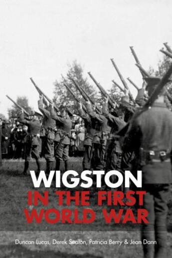 Couverture du livre « Wigston in the First World War » de Dann Jean aux éditions History Press Digital