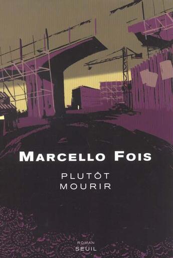 Couverture du livre « Plutot mourir » de Marcello Fois aux éditions Seuil