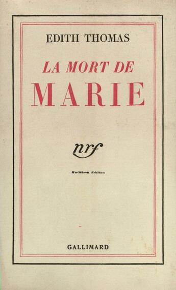 Couverture du livre « La mort de marie » de Edith Thomas aux éditions Gallimard (patrimoine Numerise)