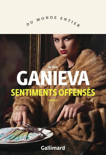 Couverture du livre « Sentiments offensés » de Alissa Ganieva aux éditions Gallimard