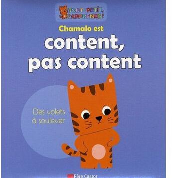 Couverture du livre « Chamalo est content, pas content » de Billet aux éditions Pere Castor