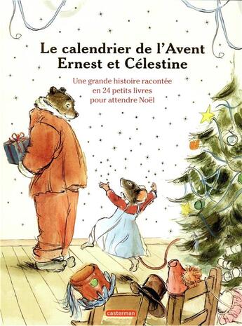 Couverture du livre « Ernest et Célestine : le calendrier de l'avent : une grande histoire racontée en 24 petits livres pour attendre Noël » de Gabrielle Vincent aux éditions Casterman