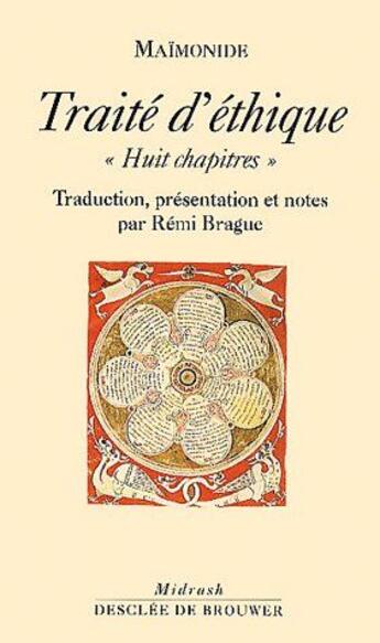 Couverture du livre « Traité d'éthique «huit chapitres» » de Moise Maimonide aux éditions Desclee De Brouwer