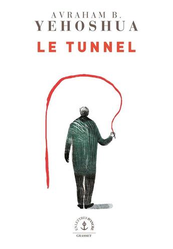 Couverture du livre « Le tunnel » de Avraham B. Yehoshua aux éditions Grasset