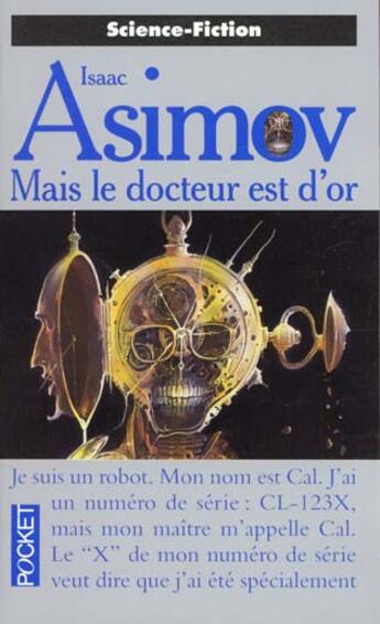 Couverture du livre « Mais Le Docteur Est D'Or » de Isaac Asimov aux éditions Pocket