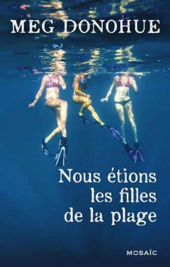 Couverture du livre « Nous étions les filles de la plage » de Meg Donohue aux éditions Harpercollins