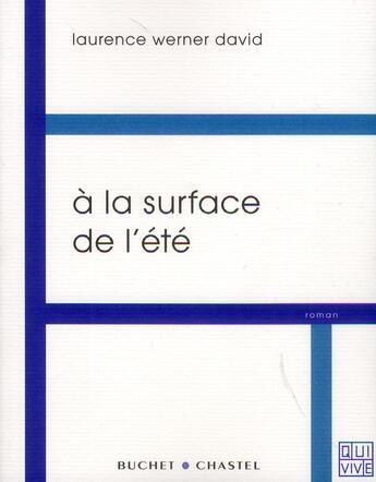 Couverture du livre « À la surface de l'été » de Laurence Werner David aux éditions Buchet Chastel