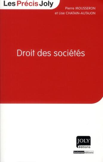 Couverture du livre « Droit des societes » de Mousseron/Chatain-Au aux éditions Joly