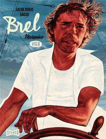 Couverture du livre « Brel : une vie à mille temps Tome 3 » de Salva Rubio et Sagar aux éditions Glenat