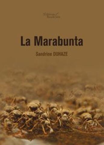 Couverture du livre « La marabunta » de Sandrine Duhaze aux éditions Baudelaire