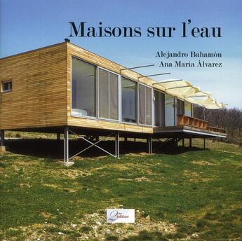 Couverture du livre « Maisons sur l'eau (25e édition) » de Alejandro Bahamon aux éditions 2eme Edition