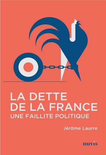 Couverture du livre « La dette de la france » de Laurre Jerome aux éditions Nuvis