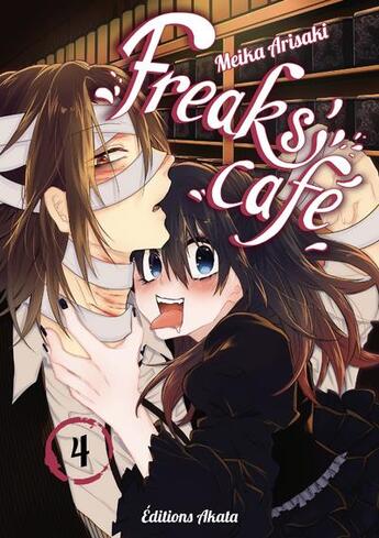 Couverture du livre « Freaks' café Tome 4 » de Meika Arisaki aux éditions Akata