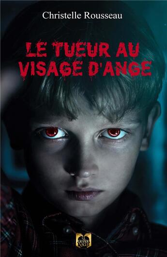 Couverture du livre « Le tueur au visage d'ange » de Christelle Rousseau aux éditions La Grande Vague