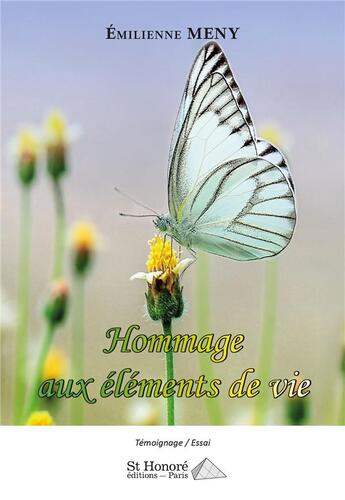 Couverture du livre « Hommage aux elements de vie » de Meny Emilienne aux éditions Saint Honore Editions