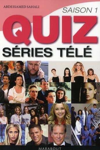 Couverture du livre « Quiz séries télé saison 1 » de Abdessamed Sahali aux éditions Marabout