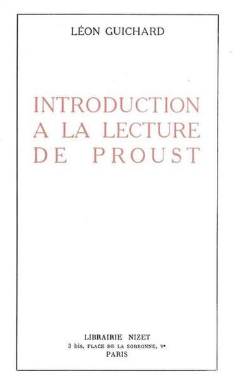 Couverture du livre « Introduction a la lecture de Proust » de Leon Guichard aux éditions Nizet