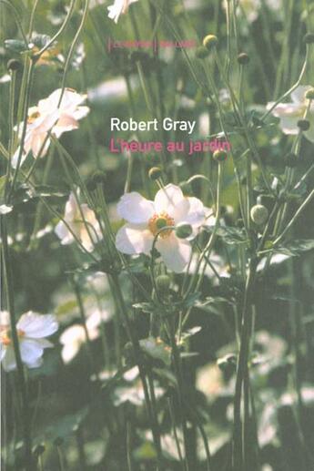 Couverture du livre « L'Heure Au Jardin » de Robert Gray aux éditions Balland