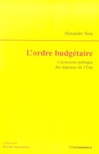 Couverture du livre « ORDRE BUDGETAIRE (L') » de Sine/Alexandre aux éditions Economica