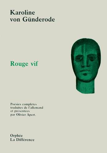 Couverture du livre « Rouge vif » de Gunderode K V. aux éditions La Difference