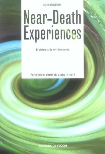 Couverture du livre « Near death experiences » de Bernard Baudouin aux éditions De Vecchi