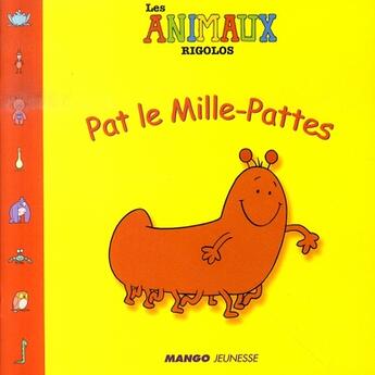 Couverture du livre « Pat le mille-pattes » de Trevor Ricketts aux éditions Mango