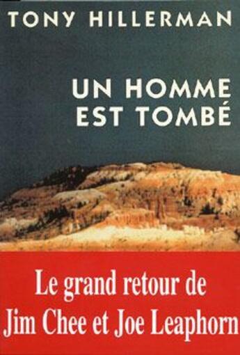 Couverture du livre « Un homme est tombé » de Tony Hillerman aux éditions Rivages