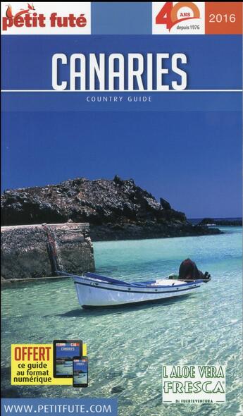 Couverture du livre « GUIDE PETIT FUTE ; COUNTRY GUIDE ; Canaries (édition 2016) » de  aux éditions Le Petit Fute