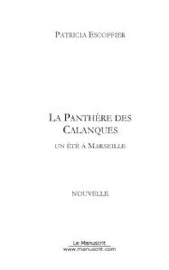 Couverture du livre « La panthère des calanques » de Escoffier-P aux éditions Le Manuscrit