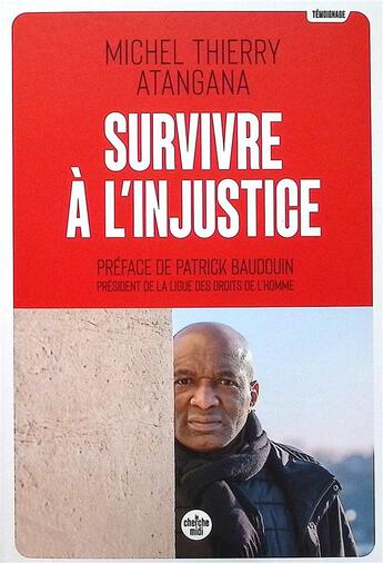 Couverture du livre « Survivre à l'injustice » de Michel Thierry Atangana aux éditions Cherche Midi