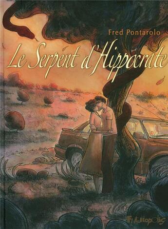 Couverture du livre « Le serpent d'Hippocrate » de Fred Pontarolo aux éditions Futuropolis