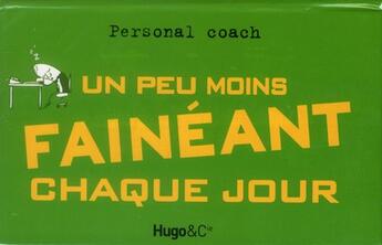 Couverture du livre « Un peu moins fainéant chaque jour » de  aux éditions Hugo Image