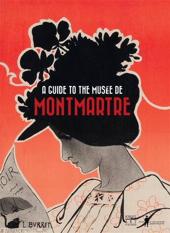 Couverture du livre « A guide to the Musée de Montmartre » de Saskia Ooms et Maria Gonzalez Menendez et Aude Viart aux éditions Somogy