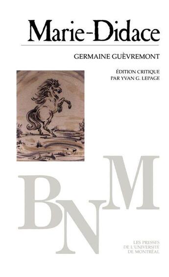 Couverture du livre « Marie-Didace » de Germaine Guevremont aux éditions Pu De Montreal