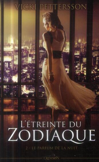 Couverture du livre « L'étreinte du zodiaque Tome 2 ; le parfum de la nuit » de Vicki Pettersson aux éditions Panini